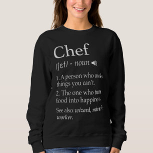 Chef Definition Funny Line Saying Cook Cooking Ch Sweatshirt