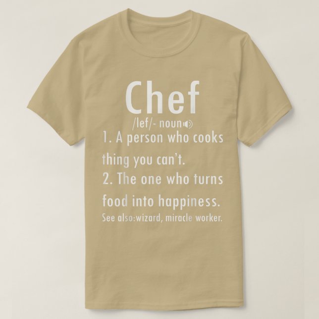 Chef Definition Funny Line Saying Cooking School S T-Shirt (Design Front)