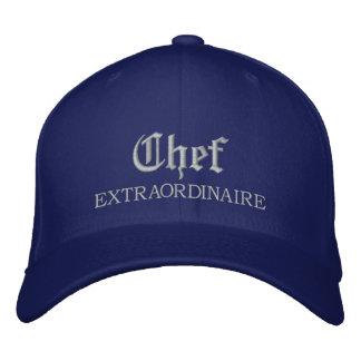 Chef Extraordinaire Embroidered Hat