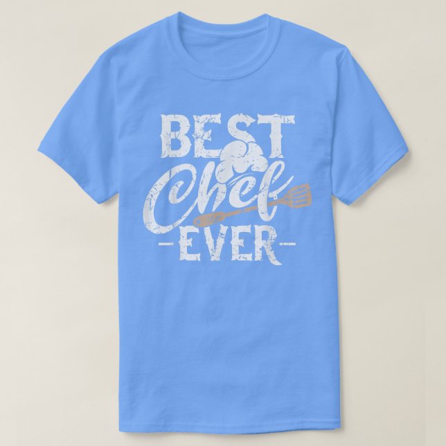 Chef Funny GiftBest Chef EverFunny Cooking Gift  T-Shirt (Design Front)