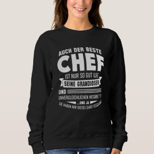 Chef Head Entrepreneur Boss. Manager's Director Sweatshirt