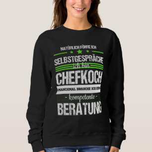 Chef Hobby Chef Profession Chef Saying Sweatshirt