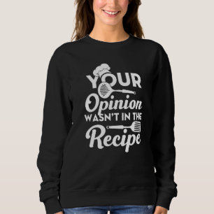 Chef Men Women Cook Pastry Chef Cooking Food Life Sweatshirt