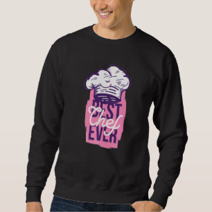 Chef Men Women Cook Pastry Chef Cooking Food Sweatshirt