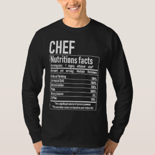 Chef Nutrition Facts Culinary Cooking Cooker Outf T-Shirt