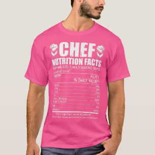 Chef Nutrition Facts Funny Culinary Cooking T-Shirt
