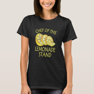 Chef Of This Lemonade Stand Lemonade Business T-Shirt