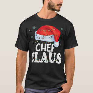 Chef Santa Claus Christmas Funny Matching Costume T-Shirt
