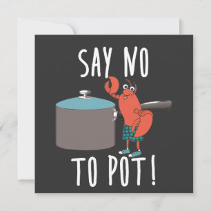 Chef - Say No To Pot Lobster Eating Funny Seafood Invitation