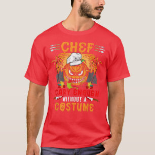Chef Scary Enough Without A Costume Halloween Scar T-Shirt