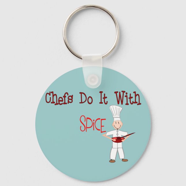 Chefs Do It With Spice Key Ring (Front)