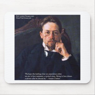 Chekhov "Love Normal State" Quote Gifts Tees Cards Mouse Pad