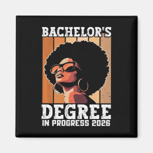 Chelor Chelors Degree In Process 2026 Graduation P Magnet