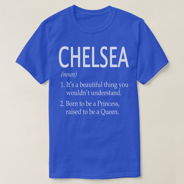 Chelsea Name Gift 129 T-Shirt (Design Front)