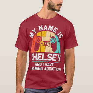 CHELSEY Gift Name Personalised Funny Gaming Geek T-Shirt