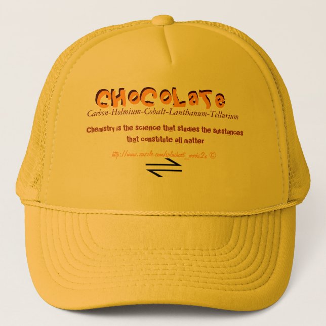 'Chemical  CHoCoLaTe' Trucker Hat (Front)