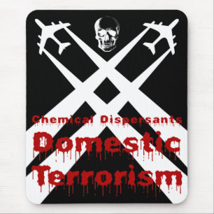 Chemical Dispersants are Domestic Terrorism Mouse Pad