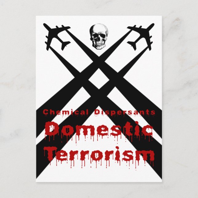 Chemical Dispersants are Domestic Terrorism Postcard (Front)