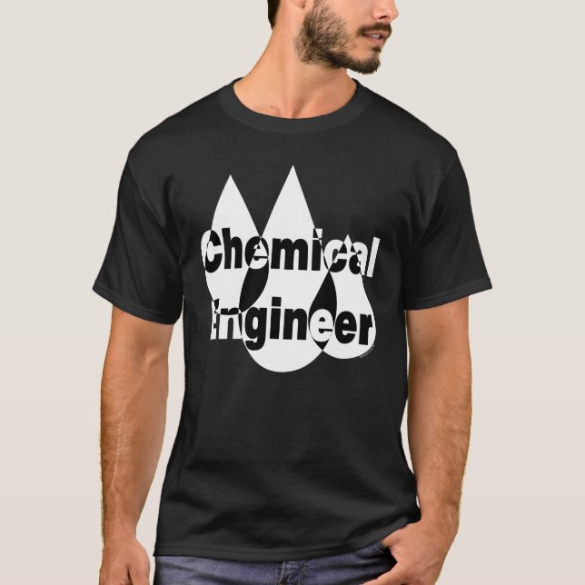 Chemical Engineer Drops T-Shirt (Front)