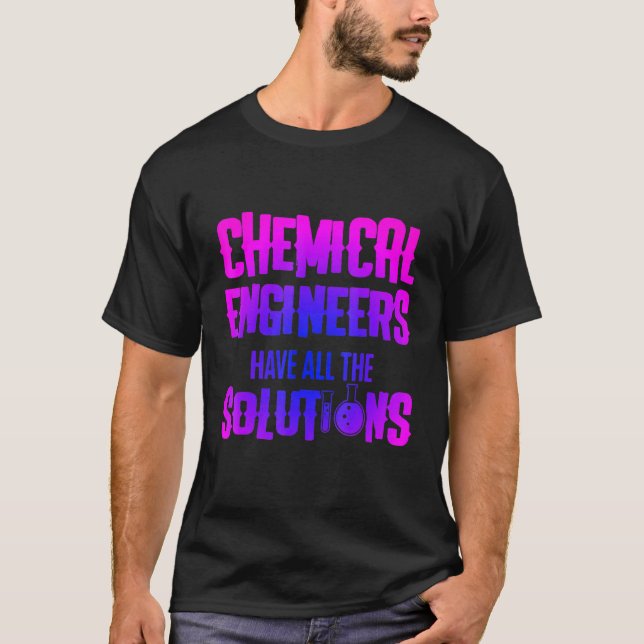 Chemical Engineer Engineering 4 T-Shirt (Front)