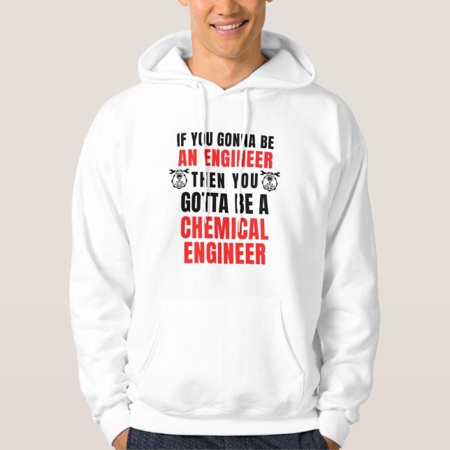 CHEMICAL ENGINEER HOODIE (Front)