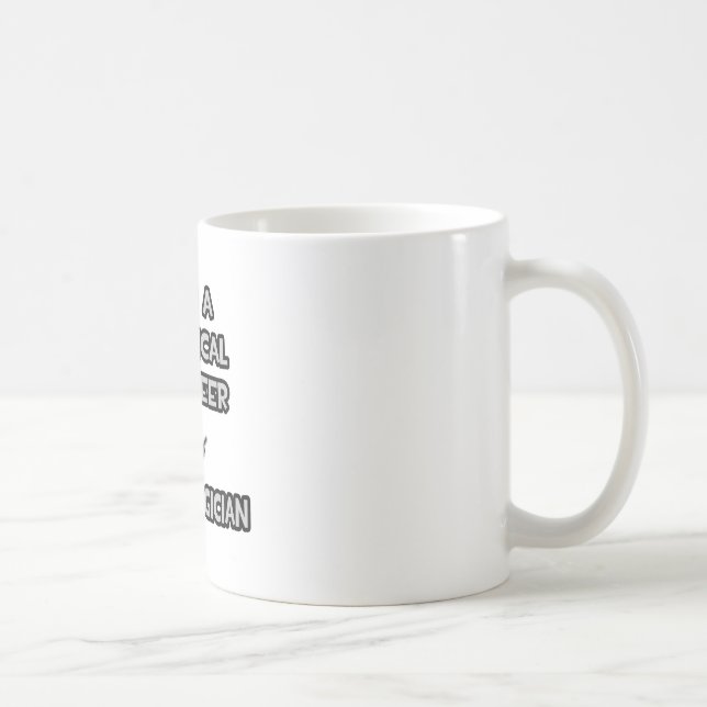 Chemical Engineer ... Not A Magician Coffee Mug (Right)