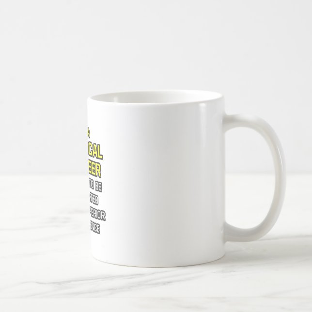 Chemical Engineer...Superior Intelligence Coffee Mug (Right)