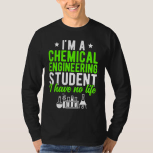 Chemical Engineering Student Future Chemical Engin T-Shirt