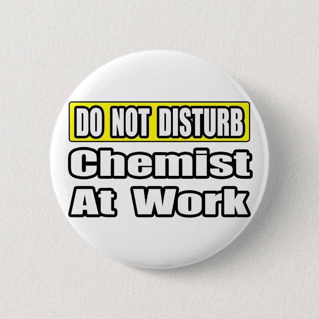 Chemist At Work 6 Cm Round Badge (Front)