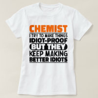 Chemist I Try To Make Things Funny Sayings Chemist