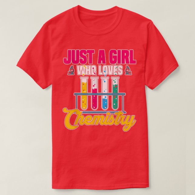 Chemist Women Science Nerd Scientist Girls Geek Ch T-Shirt (Design Front)