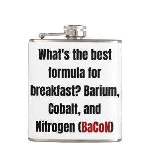 Chemistry Bacon Pun Dad Joke Science Funny Hip Flask