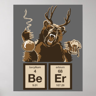 Chemistry bear discovered beer poster