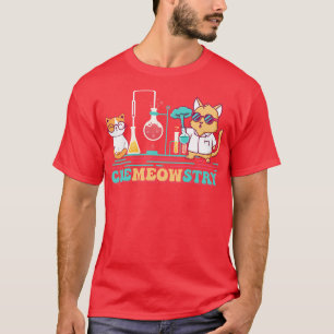 Chemistry Cat Jokes Chemist Nerd Chemist Cats T-Shirt