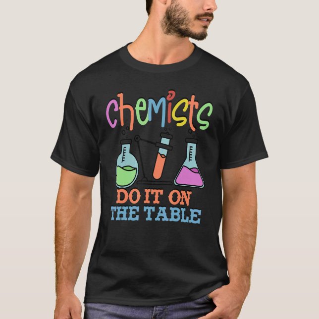 Chemistry Chemist Student  Chemist Lab T-Shirt (Front)