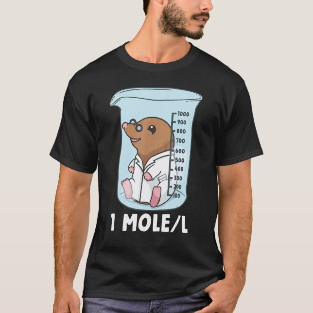 Chemistry Chemist Student Science Teacher Mole T-Shirt (Front)