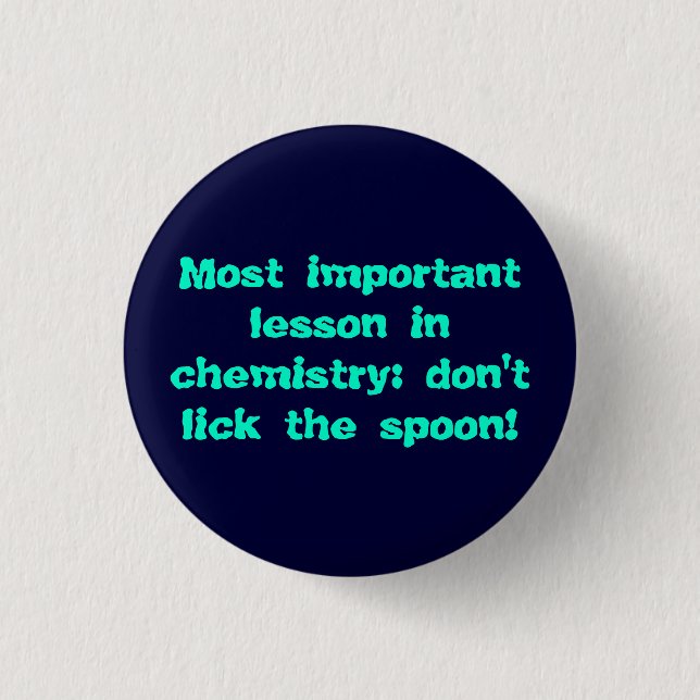 Chemistry: don't click the spoon! 3 cm round badge (Front)
