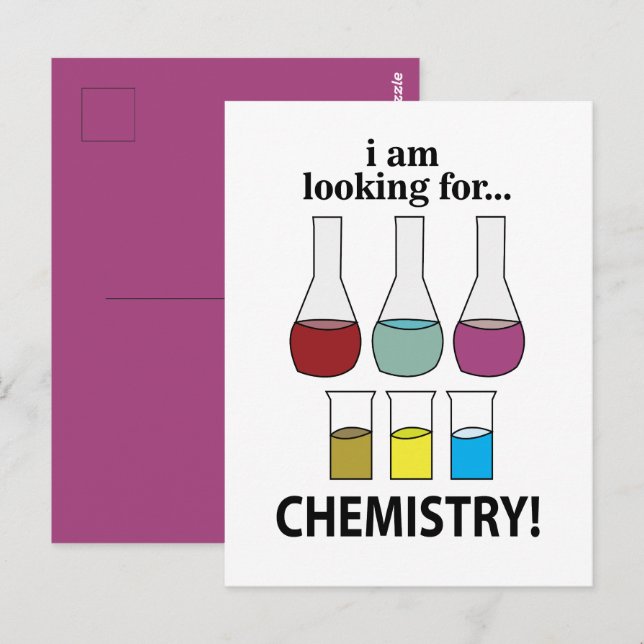Chemistry Funny I am Looking For Chemistry Postcard (Front/Back)