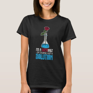 Chemistry I'm A Steminist Of Course I Got A Solut T-Shirt
