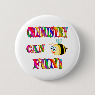 Chemistry is Fun 6 Cm Round Badge