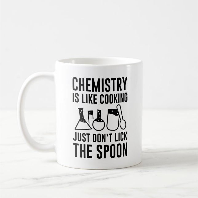 Chemistry Is Like Cooking Coffee Mug (Left)
