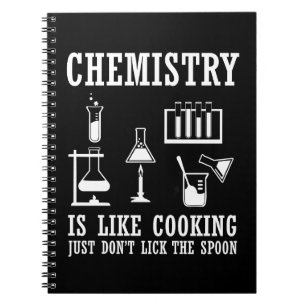 chemistry is like cooking notebook