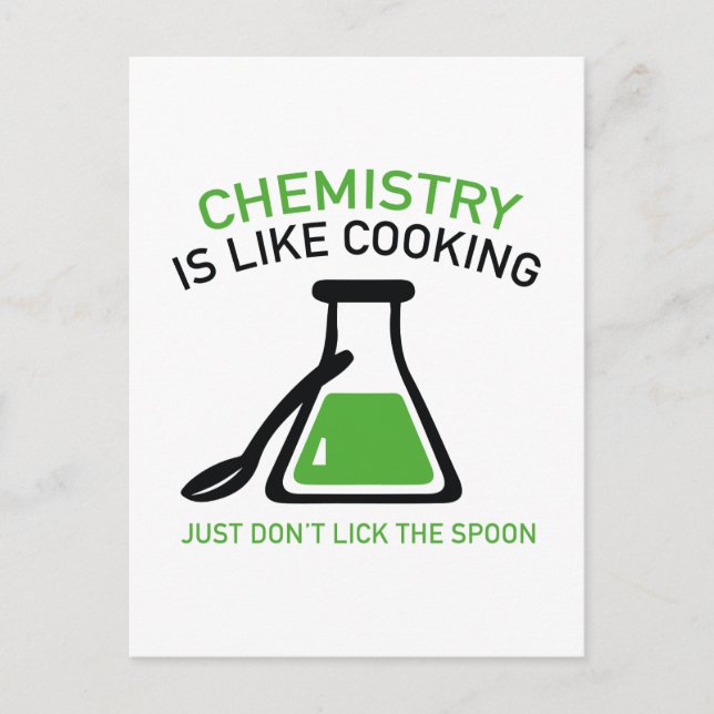 Chemistry Is Like Cooking Postcard (Front)