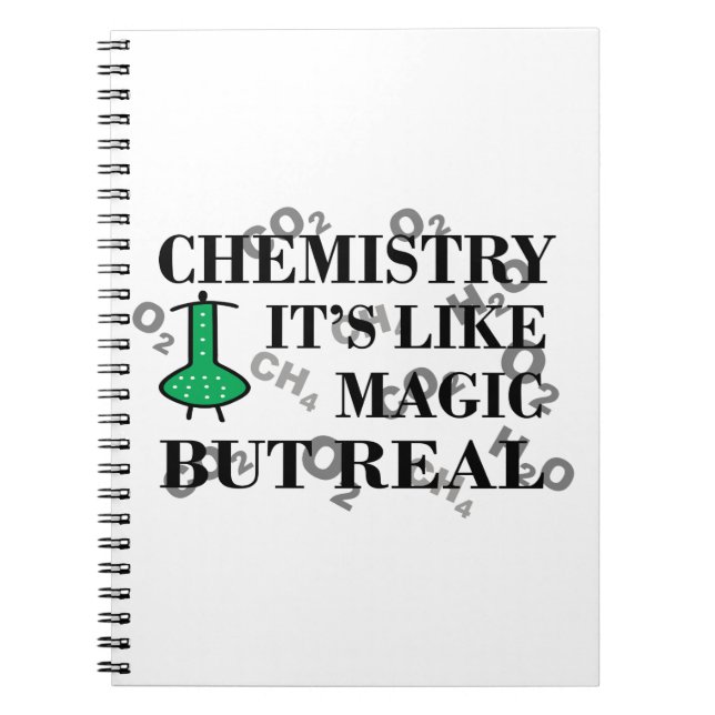 chemistry is like magic but real funny chemist notebook (Front)