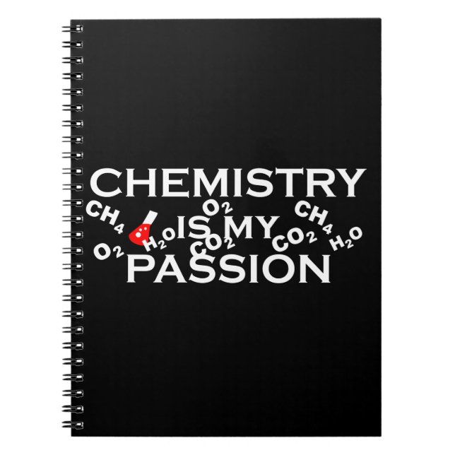 chemistry is my passion funny chemist quote notebook (Front)