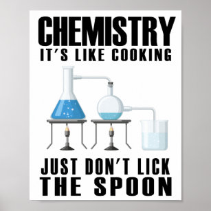 Chemistry It's Like Cooking Poster