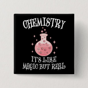 Chemistry - It's Like Magic But Real Funny Science 15 Cm Square Badge