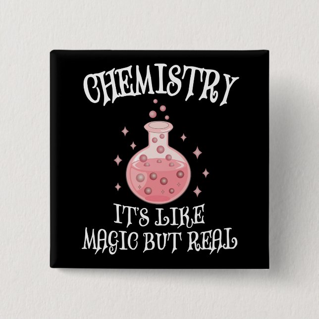 Chemistry - It's Like Magic But Real Funny Science 15 Cm Square Badge (Front)
