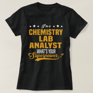Chemistry Lab Analyst T-Shirt