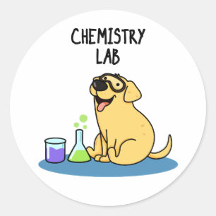 Chemistry Lab Funny Labrador Dog Pun  Classic Round Sticker
